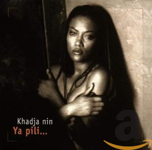 NIN,KHADJA - YA PILI [Audio CD] NIN,KHADJA