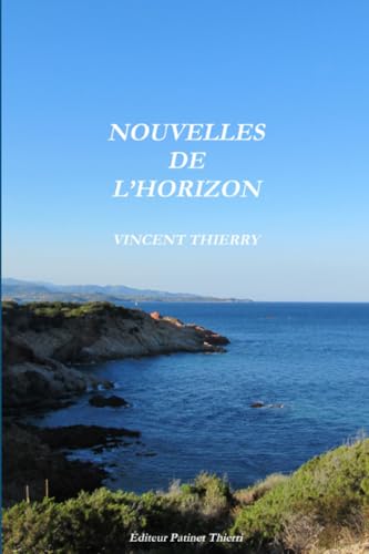 NOUVELLES DE L’HORIZON (French Edition)