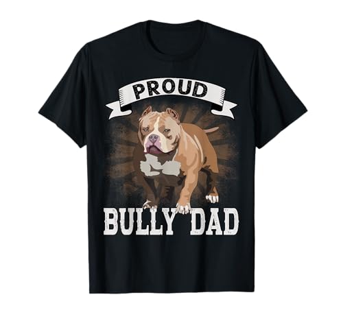 Bully Pitbull Lover Bullypit Fan American Bully T-Shirt
