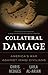 Collateral Damage: America's War Against Iraqi Civilians