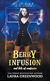  Berry Infusion And Lots Of Confusion: 9
