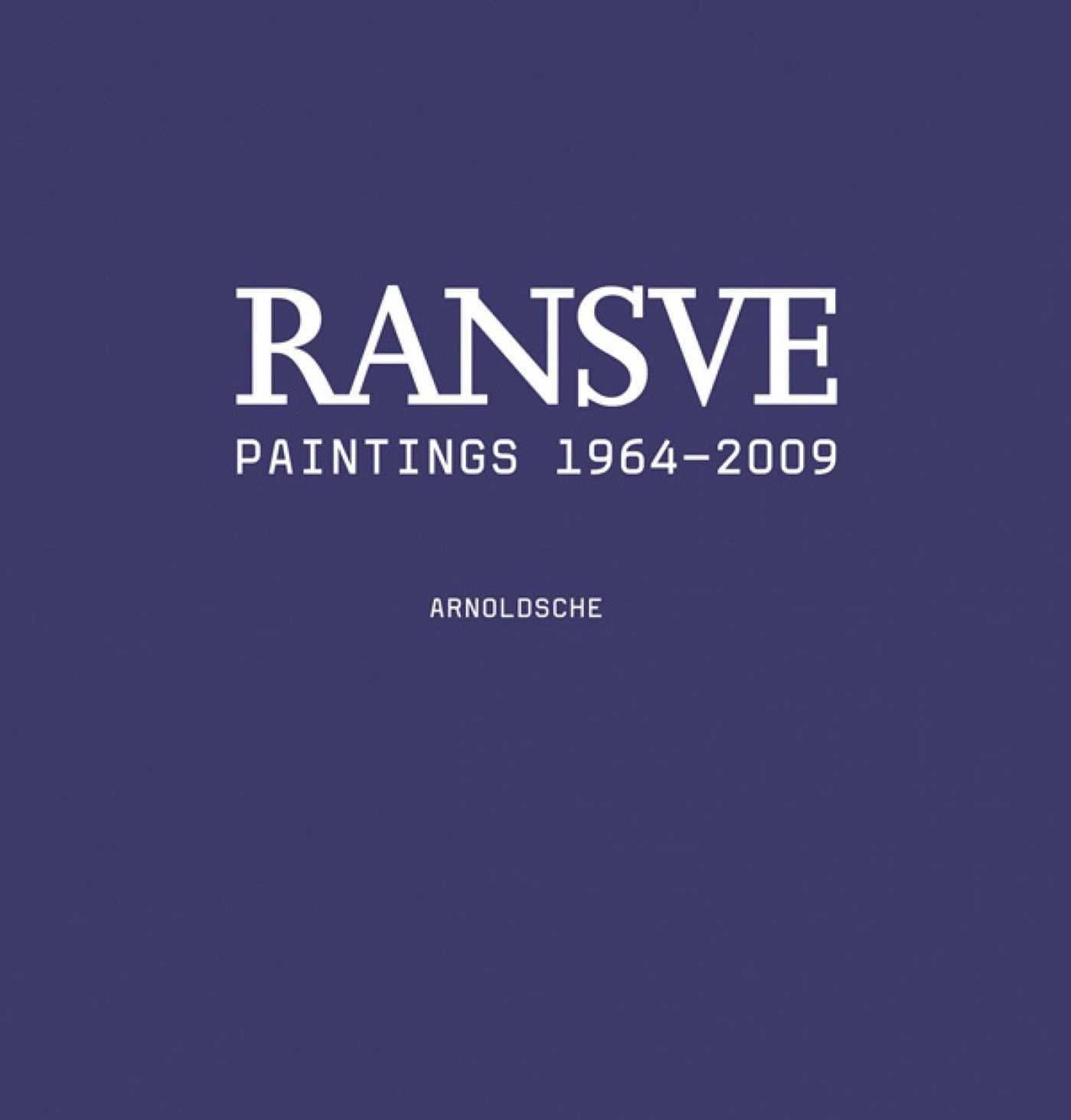 Ransve: Paintings 1962-2009 livre d'art de l'artiste peintre norvégien