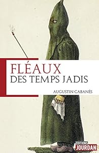 Livres Couvertures de Fléaux des temps jadis