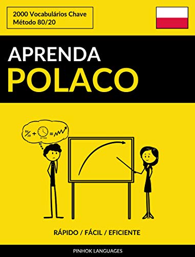 Aprenda Polaco - Rápido / Fácil / Eficiente: 2000 Vocabulários Chave