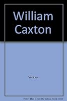 William Caxton (Twayne's English authors series ; TEAS 263) B00DVK79JQ Book Cover