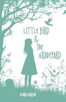 Paperback Little Bird & the Graveyard Book