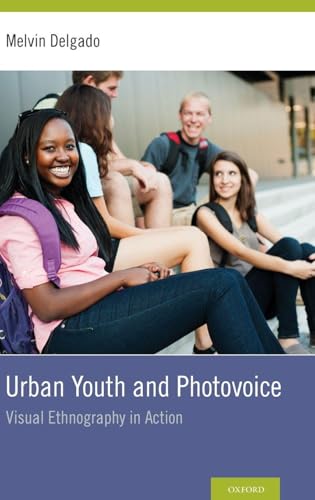 Urban Youth and Photovoice: Visual Ethnography in Action