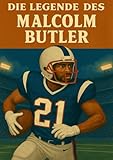 anton bauer battery repair  Die Legende des Malcom Butler (Football Legenden)