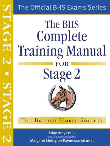 BHS Complete Training Manual for Stage 2 (BHS Official Handbook)