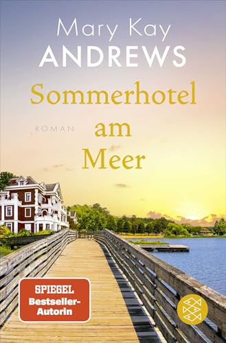 Sommerhotel am Meer: Die...