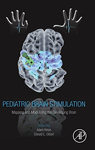Pediatric Brain Stimulation: Mapping and Modulating the Developing Brain view 2