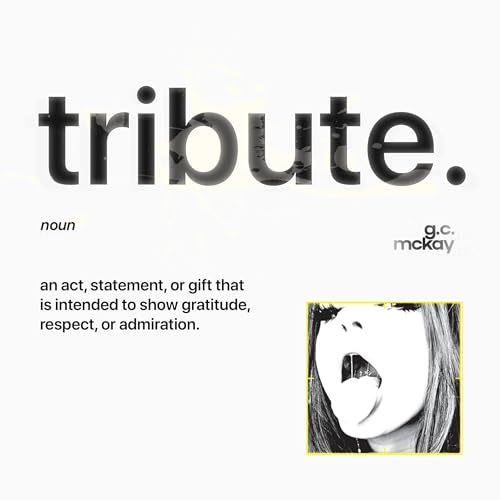 tribute. by G.C. McKay episode artwork