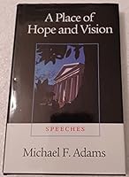 A Place of Hope and Vision: Speeches 0820325139 Book Cover