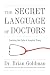 The Secret Language Of Doctors