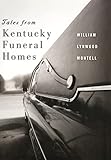 Tales from Kentucky Funeral Homes