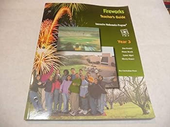Paperback Year 3: Teacher's Guide - Fireworks (Interactive Mathematics Program) Book