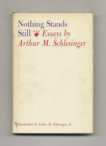 Nothing Stands Still: Essays B0006BZ7II Book Cover
