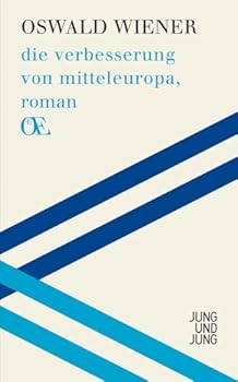 Hardcover Die Verbesserung von Mitteleuropa: Roman [German] Book
