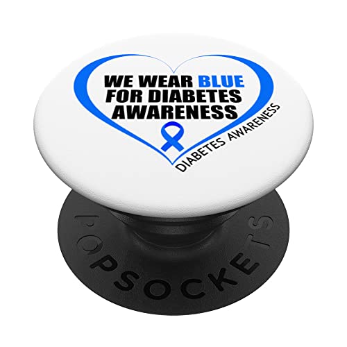 Diabetes Day T1D T2D We Wear Blue For Diabetes Awareness PopSockets Swappable PopGrip, Black