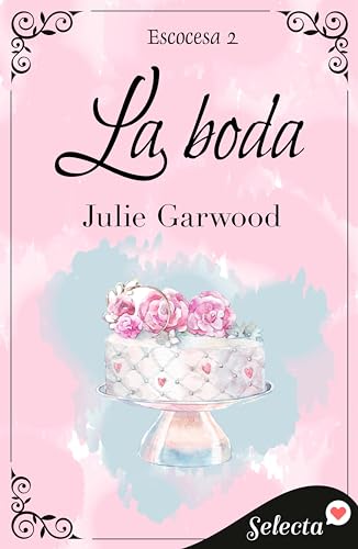 La boda (Escocesa 2)