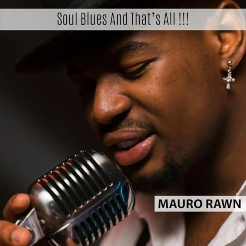 Soul Blues And That's All !!!