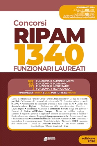 Concorso Ripam per 1340 Funzionari Laureati: Manuale unico di Teoria e Quiz per tutte le prove