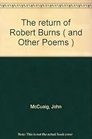 The return of Robert Burns B000HMB3VQ Book Cover