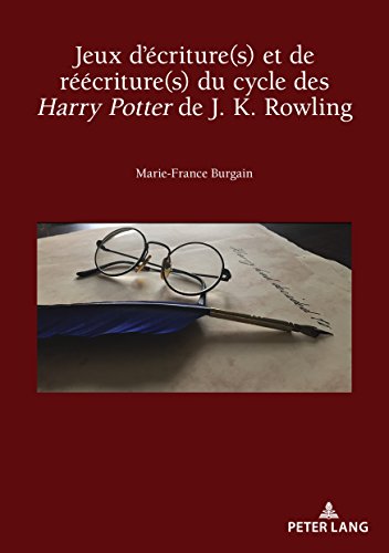 Jeux d'écriture(s) et de réécriture(s) du cycle des Harry Potter de J. K. Rowling (Recherches com Livre PDF Gratuit