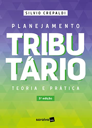 Planejamento Tributário - 5ª edição 2023