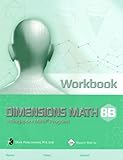 Dimensions Math Workbook 8B