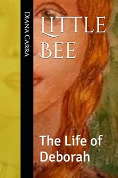 Paperback Little Bee: The Life of Deborah Book