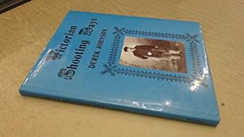 Hardcover Victorian shooting days: East Anglia 1810-1910 Book
