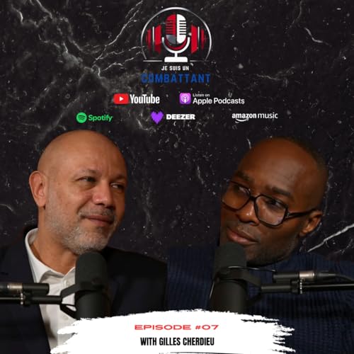 Je suis un combattant - EPISODE #07