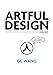 Produktbild Artful Design: Technology in Search of the Sublime, a Musicomic Manifesto