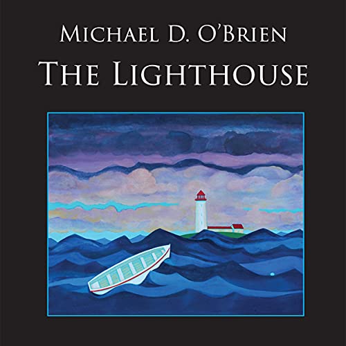 The Lighthouse by Michael D O'Brien episode artwork