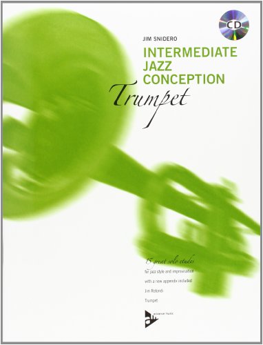 Intermediate Jazz Conception for Trumpet - 15 great solo etudes for jazz style and improvisation - trumpet - method with CD - [Language: English & German] - (ADV 14782)