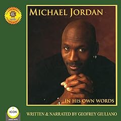 Michael Jordan: In His Own Words Audiobook By Geoffrey Giuliano cover art