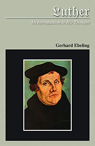 Luther: An Introduction to His Thought