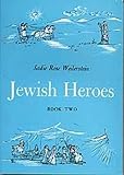 Jewish Heroes Book 2