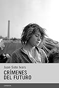 Crímenes del futuro (Candaya Narrativa)