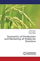 Economics of Production and Marketing of Paddy-An Overview 3659803413 Book Cover