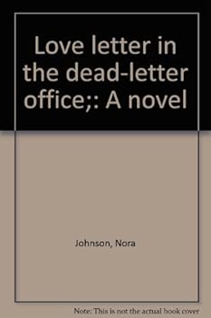 Hardcover Love Letter in the Dead-letter Office: A Novel Book