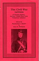 The Civil War Letters of Charles Barber 0962957321 Book Cover