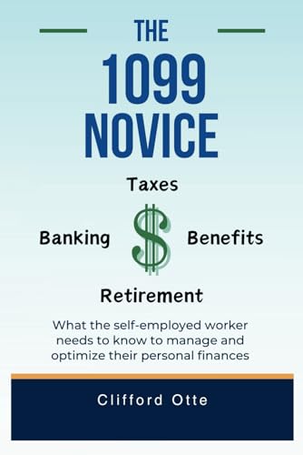 The 1099 Novice: What the self-employed worker needs to know