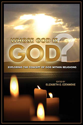 Whose God Is God?: Exploring the Concept of God Within