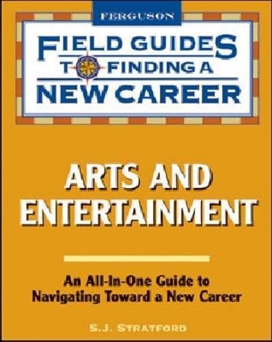 Buy Arts and Entertainment (Field Guides to Finding a New Career) — BookShops.in
