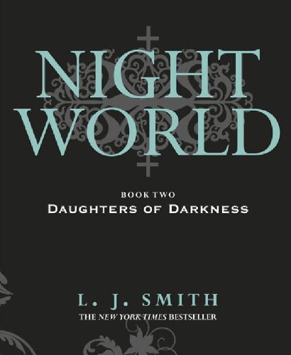 Télécharger Night World: Daughters Of Darkness: Book 2 (English Edition) Livre eBook France