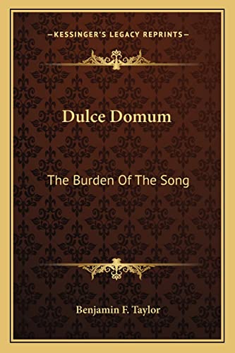 Dulce Domum: The Burden Of The Song