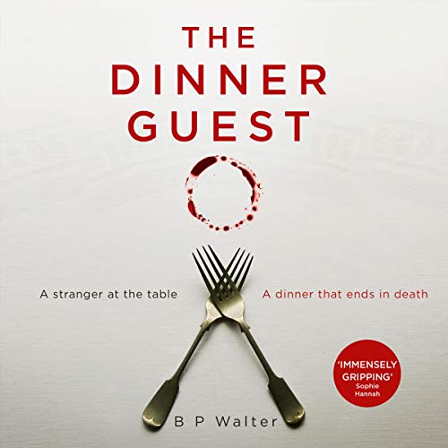 The Dinner Guest (Audio Download) B P Walter, Katy Sobey, Marston York