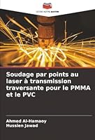 Soudage par points au laser à transmission traversante pour le PMMA et le PVC (French Edition) 6206763471 Book Cover